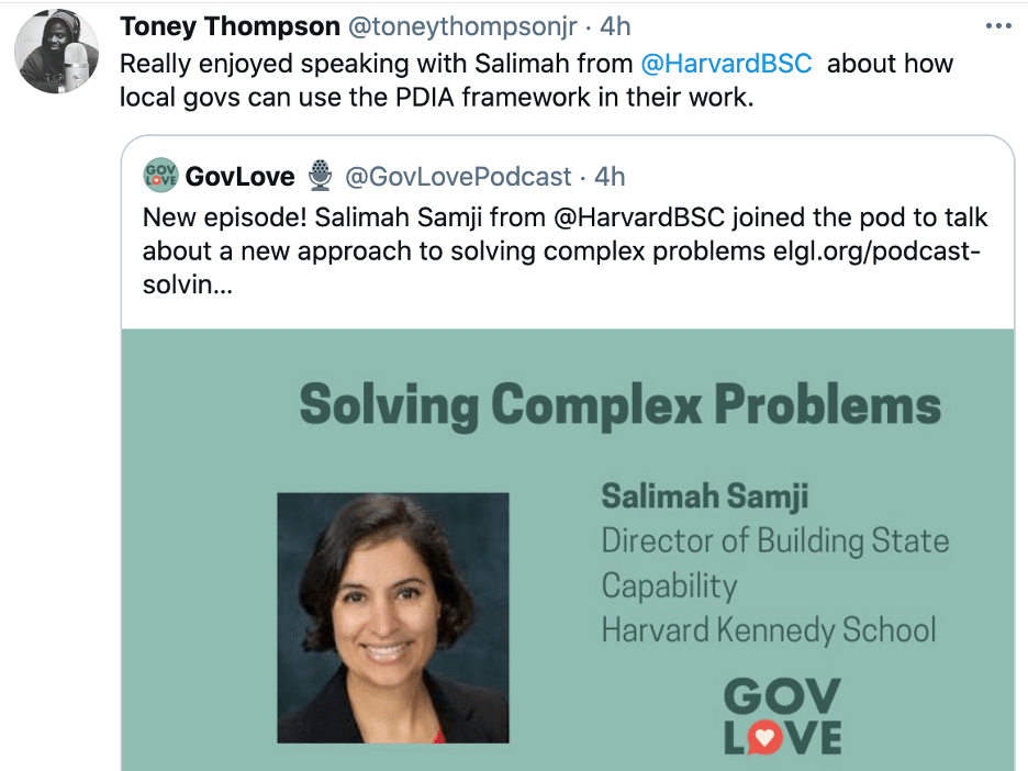A screenshot of a tweet from Toney Thompson "Really enjoyed speaking with Salimah from @HarvardBSC about how local govs can use the PDIA framework in their work.