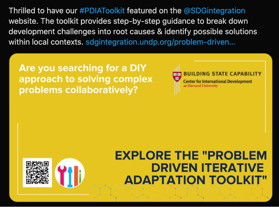 Tweet: Thrilled to have our PDIA toolkit featured on the @SDGintegration website. The toolkit provides step-by-step guidance to break down development challenges into root causes & identify possible solutions within local contexts.